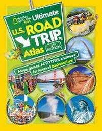 Abbildung von: NGK Ultimate U.S. Road Trip Atlas (2020 update) - National Geographic Kids