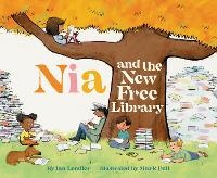 Enlarge image Cover: Nia and the New Free Library - Chronicle Books