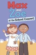 Cover: Max and Zoe at the School Concert - Raintree