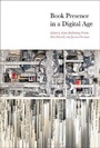 Cover: Book Presence in a Digital Age - Bloomsbury Academic USA