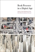 Cover: Book Presence in a Digital Age - Bloomsbury Academic USA