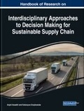 Cover: Handbook of Research on Interdisciplinary Approaches to Decision Making for Sustainable Supply Chain - IGI Global