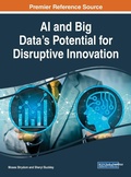 Cover: AI and Big Data's Potential for Disruptive Innovation - IGI Global