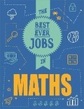 Cover: The Best Ever Jobs In: Maths - Wayland