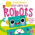 Cover: Clap Hands: Here Come the Robots - Pat-a-Cake