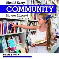 Abbildung von: Should Every Community Have a Library? - Kidhaven Publishing
