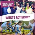Cover: What's Activism? - Kidhaven Publishing