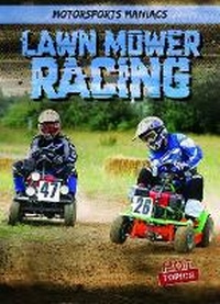 Abbildung von: Lawn Mower Racing - Gareth Stevens Publishing