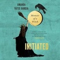 Cover: Initiated - Grand Central Publishing