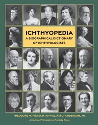 Enlarge image Cover: Ichthyopedia - American Philosophical Society Press