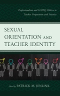 Abbildung von: Sexual Orientation and Teacher Identity - Rowman & Littlefield Publishers