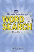 Cover: Puzzle Workouts: Word Search: Book Three - Imagine Publishing, Inc