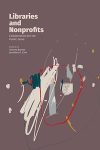 Abbildung von: Libraries and Nonprofits - Litwin Books, LLC