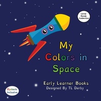 Enlarge image Cover: My Colors in Space - MacLaren-Cochrane Publishing, Inc