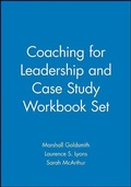 Cover: Coaching for Leadership and Case Study Workbook Set - Wiley