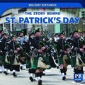 Cover: The Story Behind St. Patrick's Day - PowerKids Press