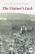 Cover: The Vintner's Luck (VUP Classic) - Victoria University Press
