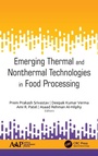 Cover: Emerging Thermal and Nonthermal Technologies in Food Processing - Apple Academic Press Inc.