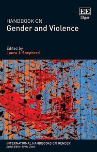 Enlarge image Cover: Handbook on Gender and Violence - Edward Elgar Publishing