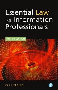 Abbildung von: Essential Law for Information Professionals - Facet Publishing