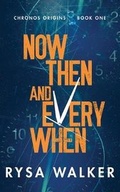 Cover: Now, Then, and Everywhen - Brilliance Audio