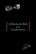 Cover: A Folio for the Dark: Poems - Sixteen Rivers Press