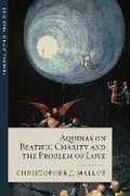 Cover: Aquinas on Beatific Charity and the Problem of Love - Emmaus Academic