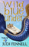 Cover: Wild Blue Under - Judi Fennell