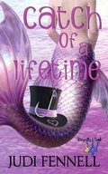 Cover: Catch of a Lifetime - Judi Fennell