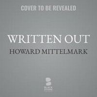 Enlarge image Cover: Written Out - Blackstone Publishing
