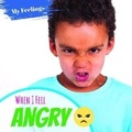 Cover: When I Feel Angry - Enslow Publishing