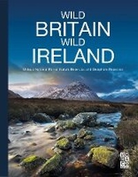 Abbildung von: Wild Britain | Wild Ireland - Monaco Books