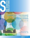 Cover: Tumour Site Concordance and Mechanisms of Carcinogenesis - IARC