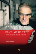 Cover: Real Scientists Don't Wear Ties - Pan Stanford Publishing Pte Ltd