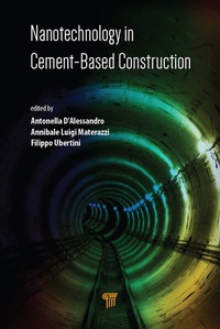 Enlarge image Cover: Nanotechnology in Cement-Based Construction - Pan Stanford Publishing Pte Ltd