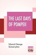 Cover: The Last Days Of Pompeii - Lector House