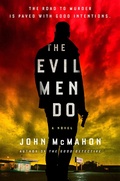 Cover: The Evil Men Do - G.P. Putnam's Sons
