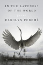 Cover: In the Lateness of the World - The Penguin Press
