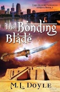 Cover: The Bonding Blade - M. L. Doyle