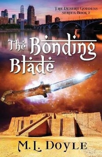 Enlarge image Cover: The Bonding Blade - M. L. Doyle