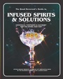 Cover: The Good Reverend's Guide to Infused Spirits - Skyhorse Publishing