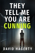 Cover: They Tell Me You Are Cunning (Duncan Cochrane, #4) - Evolved Publishing LLC
