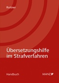 Cover: &Uuml;bersetzungshilfe im Strafverfahren - Manz