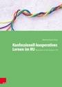 Cover: Konfessionell-kooperatives Lernen im RU - Vandenhoeck & Ruprecht