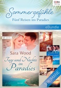 Cover: Sommergef&uuml;hle - F&uuml;nf Reisen ins Paradies - CORA Verlag