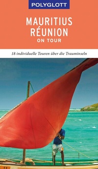 Abbildung von: POLYGLOTT on tour Reiseführer Mauritius/Réunion - Polyglott