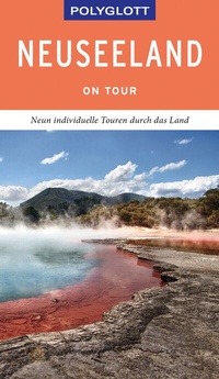 Abbildung von: POLYGLOTT on tour Reiseführer Neuseeland - Polyglott
