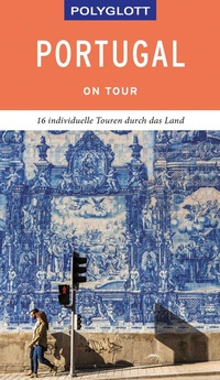 Abbildung von: POLYGLOTT on tour Reiseführer Portugal - Polyglott