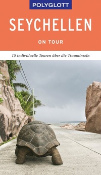 Abbildung von: POLYGLOTT on tour Reiseführer Seychellen - Polyglott