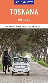 Abbildung von: POLYGLOTT on tour Reiseführer Toskana - Polyglott